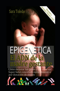 Epigenética.El ADN de la madre gestante