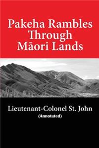 Pakeha Rambles Through Maori Lands