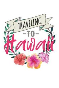 Traveling To Hawaii