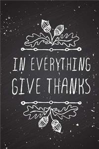 In Everything Give Thanks