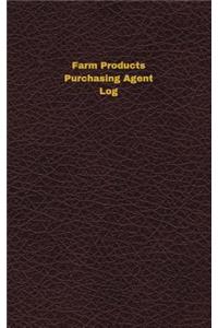 Farm Products Purchasing Agent Log