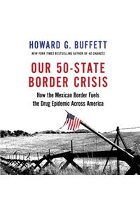 Our 50-State Border Crisis