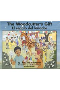 The Woodcutter's Gift/El Regalo del Lenador