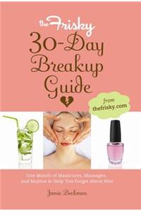The Frisky 30-day Breakup Guide