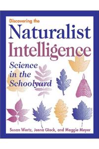 Discovering the Naturalist Intelligence