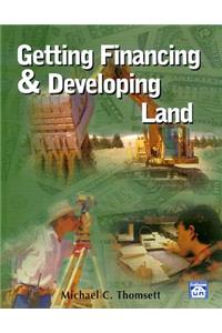Getting Financing & Developing Land