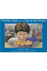 Tibetan Tales from the Top of the World