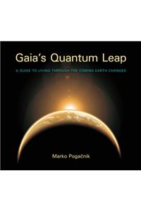 Gaia's Quantum Leap