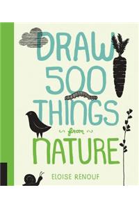 Draw 500 Things from Nature