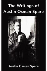 The Writings of Austin Osman Spare