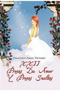 XXII Prosas de Amor y Prosas Sueltas