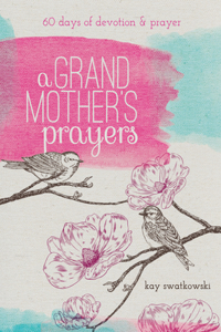 A Grandmother's Prayers