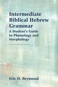 Intermediate Biblical Hebrew Grammar