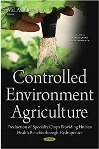 Controlled Environment Agriculture