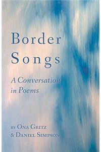 Border Songs