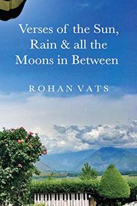 Verses of the Sun, Rain & all the Moons in Between