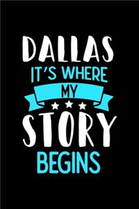 Dallas It's Where My Story Begins