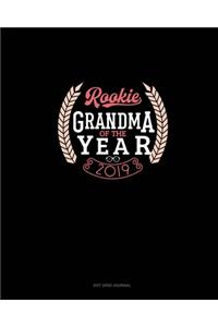 Rookie Grandma Of The Year 2019