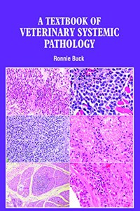 A Textbook of Veterinary Systemic Pathology