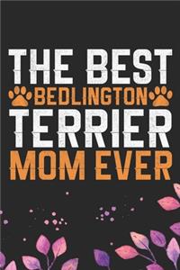 The Best Bedlington Terrier Mom Ever