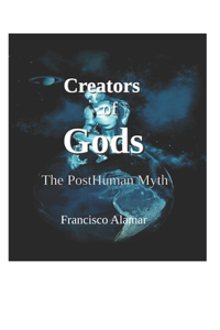 Creators of Gods