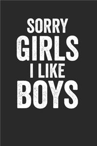 Sorry Girls i Like Boys
