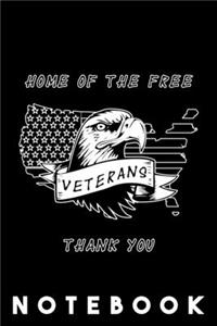 Veterans - Home of the free - Notebook: Vetran Freedom Honor Brace America Flag Notebook. Dot Grid Journal or Notebook (6x9 inches) with 120 Pages