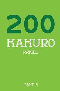 200 Kakuro Rätsel Band 6