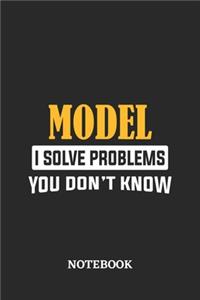 Model I Solve Problems You Don't Know Notebook