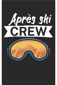 Après ski crew