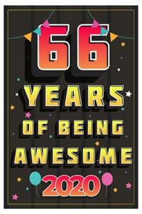 66 Years Of Being Awesome 2020 Notebook Gift