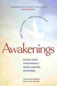 Awakenings: American Jewish Transformations in Identity, Leadership, and Belonging