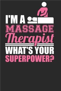 Massage Therapist Superpower