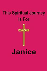 This Spiritual Journey Is For Janice