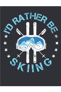 I'd Rather Be Skiing