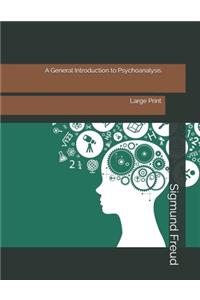 A General Introduction to Psychoanalysis
