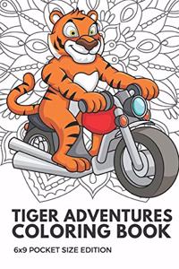 Tiger Adventures Coloring Book 6x9 Pocket Size Edition