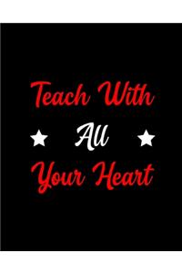 Teach With All Your Heart