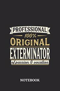 Professional Original Exterminator Notebook of Passion and Vocation