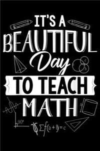 It's a Beautiful Day to Teach Math