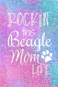 Rockin This Beagle Mom Life