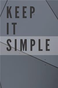 Keep It Simple Notebook