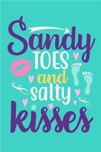 Sandy Toes And Salty Kisses