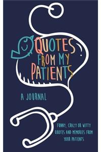 Quotes from My Patients A journal