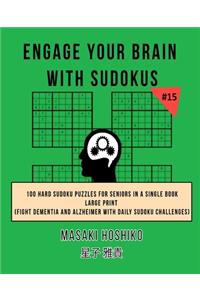 Engage Your Brain With Sudokus #15