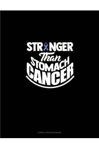 Stronger Than Stomach Cancer