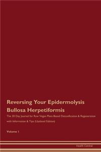 Reversing Your Epidermolysis Bullosa Herpetiformis