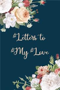 Letters to My Love