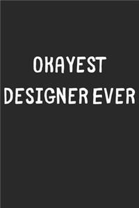 Okayest Designer Ever