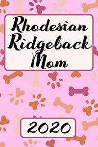 Rhodesian Ridgeback Mom 2020